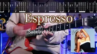 【TABS】Espresso / Sabrina Carpenter Guitar Cover【Play Along!】