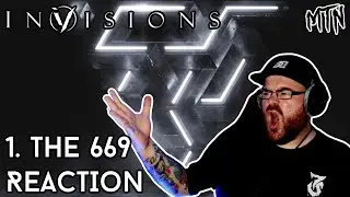 INVISIONS - 1. THE 669 - REACTION - THAT IS HOW YOU OPEN AN ALBUM!