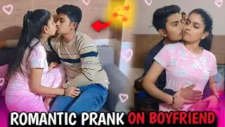 Cutest Romantic Prank on Boyfriend 😍|| Ladki Sharma gyi 😅//romantic prank on girlfriend( Part - 2 )