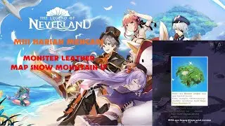 Misi Mencari Monster Leather (kulit monster) di Map Snow Mountain 1F - The Legend Of Neverland