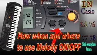 use of Melody On/Off button in Casio SA 76 77 78 || with demo