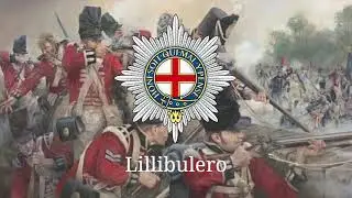 Lillibulero | March of the 2nd Regiment of Foot Guards | Coldstream Guards