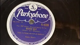 Maggie May ~ The Vipers Skiffle Group ~ 1957 Parlophone 78rpm Shellac ~ Dual 1215 Turntable