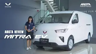 ARISTA REVIEW | MITRA EV BLIND VAN