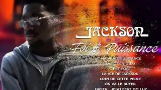 LA VIE DE JACKSON - (EP Foi & puissance audio Officiel) #gospel #rap #music 