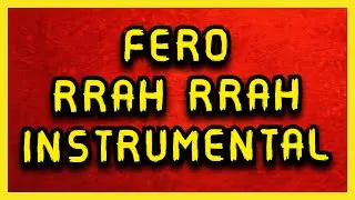 Fero - Rrah Rrah INSTRUMENTAL (VETEM MUZIKA)