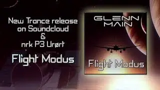 Glenn Main - Flight Modus