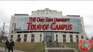 Ohio State University Tour of Campus