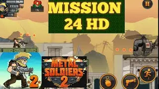 Metal soldiers 2 mission 24 fighting Full hd gameplay @mrbhgaming