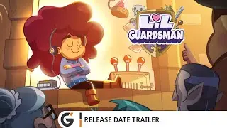Lil' Guardsman - Release Date trailer