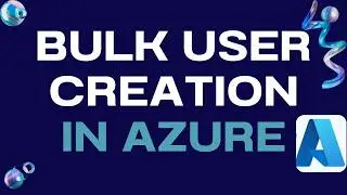 How to create bulk users in Azure AD | Bulk User Creation in Microsoft 365 / Azure AD (Entra ID)