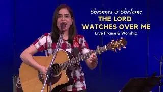The Lord watches over me | Christian song on God's protection | English Praise and Worship Song