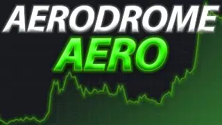 Aerodrome Finance (AERO) Следующий БОЛЬШОЙ ПРОРЫВ Выше