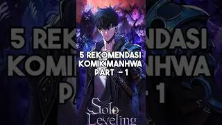 5 REKOMENDASI MANHWA TERBAIK PART - 1 #manhwa #webtoon #komik