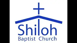 Shiloh Baptist Church Live service