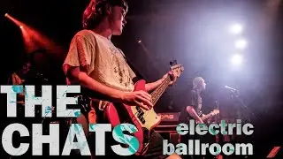 THE CHATS live at Electric Ballroom, Camden. 'Nambored' 'Bus Money'