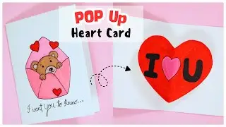 DIY Heart POP UP CARD for Valentine&rsquo;s Day! 🐻💖 (Easy Handmade Gift Idea)