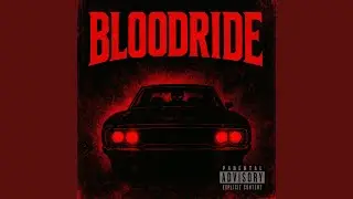 Bloodride (MaxSlow)