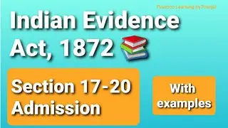 Admission Section 17, 18, 19, 20 of Indian Evidence Act, 1872 | LLB PCSJ AIBE APO ADPO