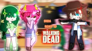 BNHA REACCIONA A TWD/BNHA REACT TO TWD 🇺🇸/🇲🇽