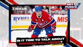 Episode 140: Is it Time to Talk About Brendan Gallagher?