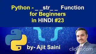 Python __str__ Function for Beginners in Hindi || पाइथन में __str__ Function के उपयोग |