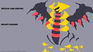 Project Pokemon ) Aura Giratina Recolor