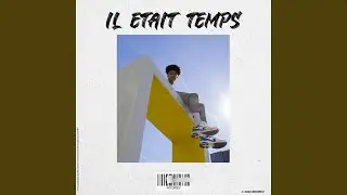 Il &eacute;tait temps