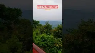 KIRIBURU HILL TOP #kendujhar #jharkhand #odishatourism #nature #india #odisha #shortvideo