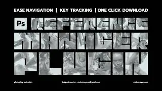 Reference Managaer For Photoshop & AE , Demo Video