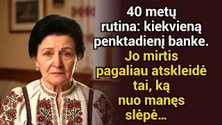 40 metų rutinos kiekvieną penktadienį banke — jo mirtis pagaliau atskleidė, ką man slėpė