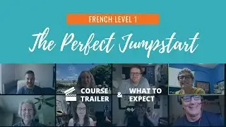 French Level 1: The Perfect Jumpstart