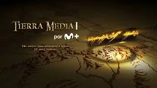 Tierra Media por Movistar Plus+