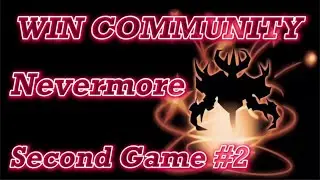 Nevermore Win in The COMMUNITY (Second Game #2) #iccup #warcraft #wodota #game #stream #nevermore