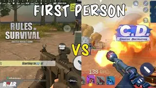 First Person Mode : Rules of Survival vs Creative Destruction