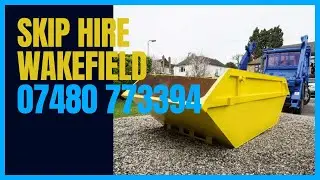 Skip Hire Wakefield Range Of Skip Sizes At Affordable Prices Small House Clearance Or Large Project