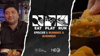 EAT, PLAY, RUN Episode 1: RUNning A Business featuring NEO Cafe & Bar