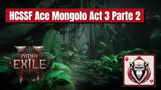 HCSSF Ace Mongolo Act 3! Parte 2