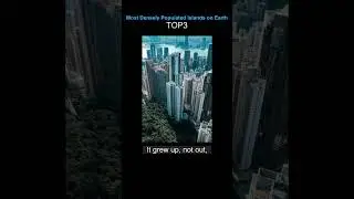 Most Densely Populated Islands on Earth TOP3