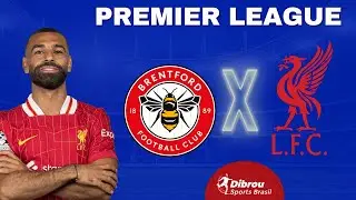 BRENTFORD X LIVERPOOL AO VIVO PREMIER LEAGUE DIRETO DO ESTÁDIO | RODADA 22 - NARRAÇÃO