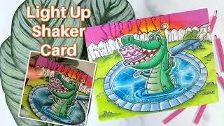 Light Up Shaker Card & Coloring Sunset and Pool Water