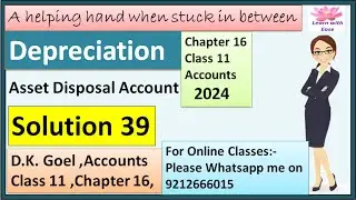 Depreciation| Q39 Depreciation| Class 11| Accounts| Solutions of D K Goel| Chapter 16 Depreciation