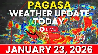 Pagasa Weather Update Today January 23, 2025 | Ulat Sa Panahon Today
