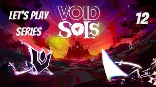Void Sols // Let's Play Part 12 // The Swamp