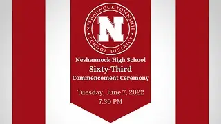 Neshannock High School 2022 Commencement Ceremony | June 7, 2022 at 7:30PM