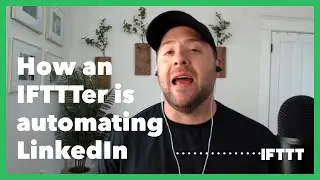 How IFTTTers are automating LinkedIn