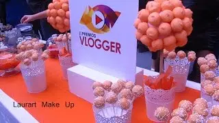 II edici&oacute;n Premios Vlogger - Laurart Make Up