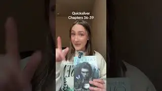 Quicksilver Chapters 36-39