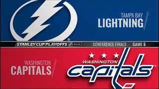 Tampa Bay Lightning vs Washington Capitals &ndash; May  21, 2018 &brvbar; Game 6 &brvbar; Stanley Cup 2018  Обзор