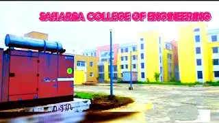 S.C.E SAHARSA ENGINEERING COLLEGE!! FRESH MORNING EXPRESSION!!